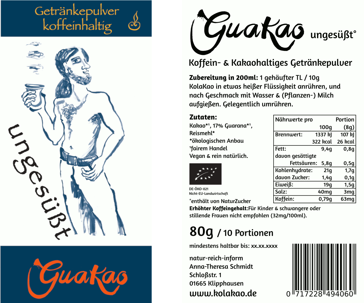 Das Front- & Rückseitige Etikett von GuaKao ungesüßt, dem Guaranakakao ohne Zuckerzugabe.
